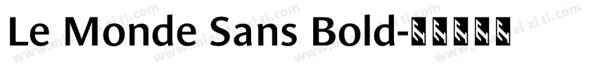 Le Monde Sans Bold字体转换